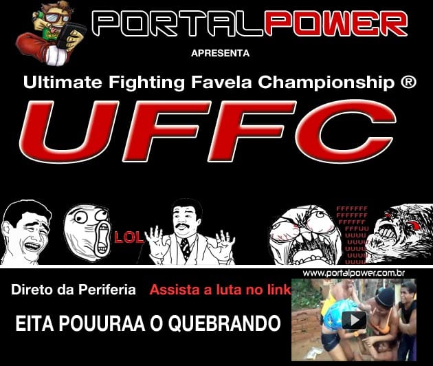 UFFC ( Ufc Favela) - Eita pouuurraa é o pau quebrandoo