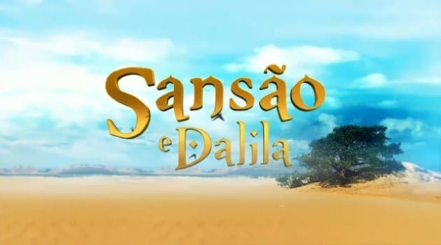 Resumo dos próximos capítulos da novela Sansão e Dalila 