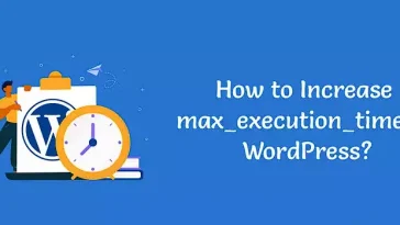 Como aumentar o tempo máximo de execução para um site WordPress
